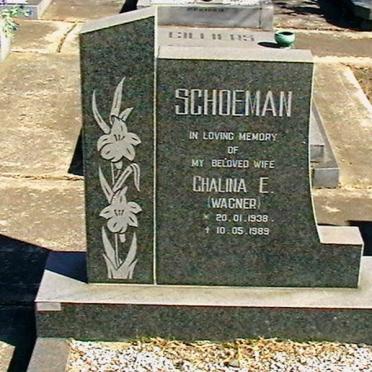 SCHOEMAN Chalina E. nee WAGNER 1938-1989