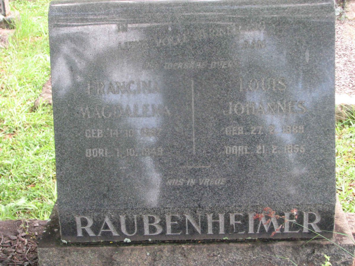 RAUBENHEIMER Louis Johannes 1889-1955 &amp; Francina Magdalena 18?7-1949